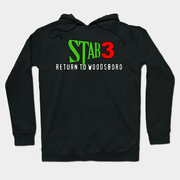 Stab 3: Return to Woodsboro Hoodie by StabMovies